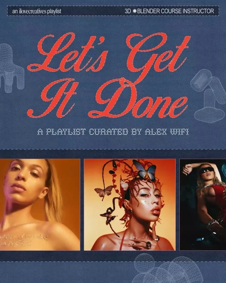 ilovecreatives presents Let&rsquo;s Get It Done, a playlist curated by our very own 3D Blender Course Instructor, Alex Wifi (@alexwifi) ❤️&zwj;🔥

Loaded with energizing beats and girl crush anthems, this track list is for the creative who wants to p