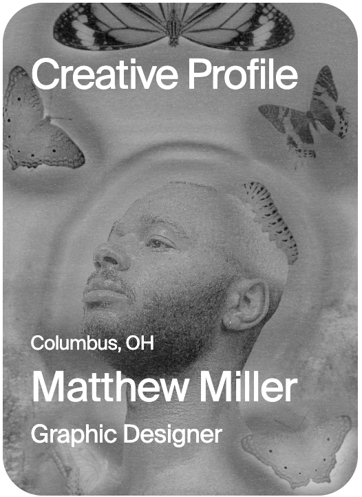 CREATIVE PROFILE Columbus Matthew Miller