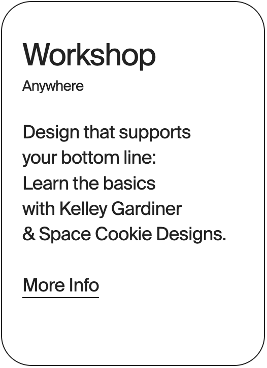WORKSHOP Anywhere Kelley Gardiner Design Workshop 31385