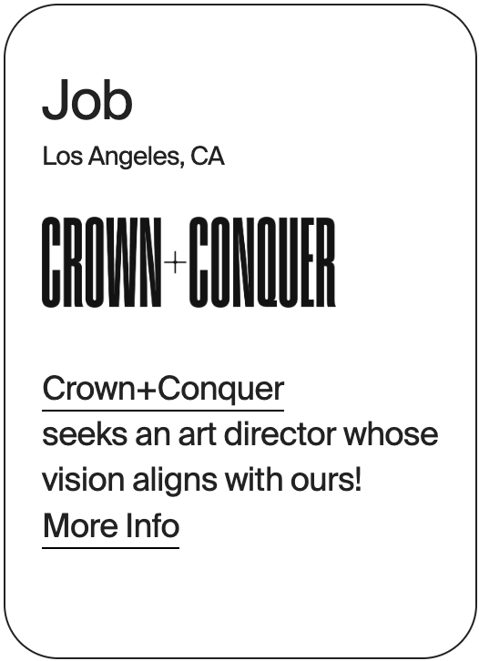 JOB Los Angeles Crown+Conquer Art Director 31359