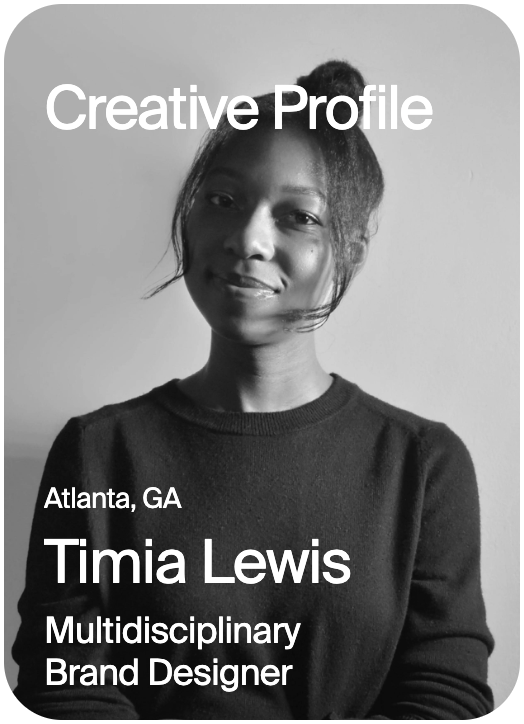 CREATIVE PROFILE Atlanta Timia Lewis 