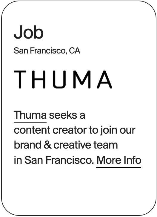 JOB San Francisco Thuma Content Creator 31396