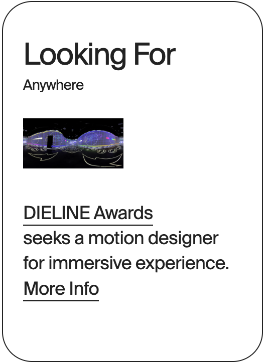 LOOKING FOR DIELINE Awards Motion Designer 31462