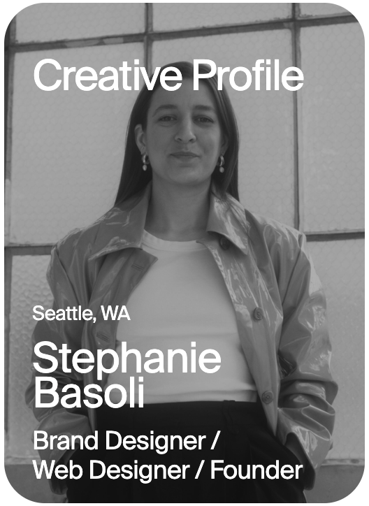 CREATIVE PROFILE Seattle Stephanie Basoli
