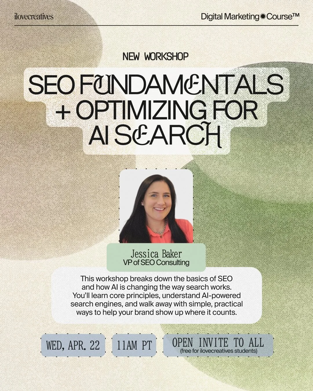 How is AI changing the world of SEO? In our upcoming Digital Marketing Course Workshop, we invited Jessica Baker, VP of SEO Consulting, to break it down for us 📝

Join us on Wednesday, April 22, at 11 am PT and learn about the core principles of SEO