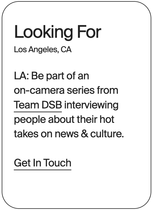LOOKING FOR Los Angeles Team DSB Interview 31688