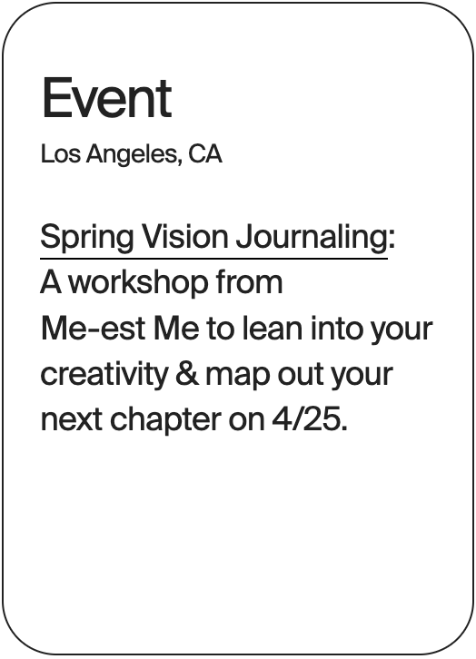 EVENT Los Angeles Me Est Me Spring Vision Journaling 31701
