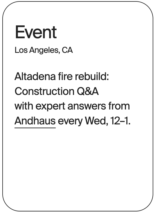 EVENT Los Angeles Andhaus Altadena Fire Rebuild 31796