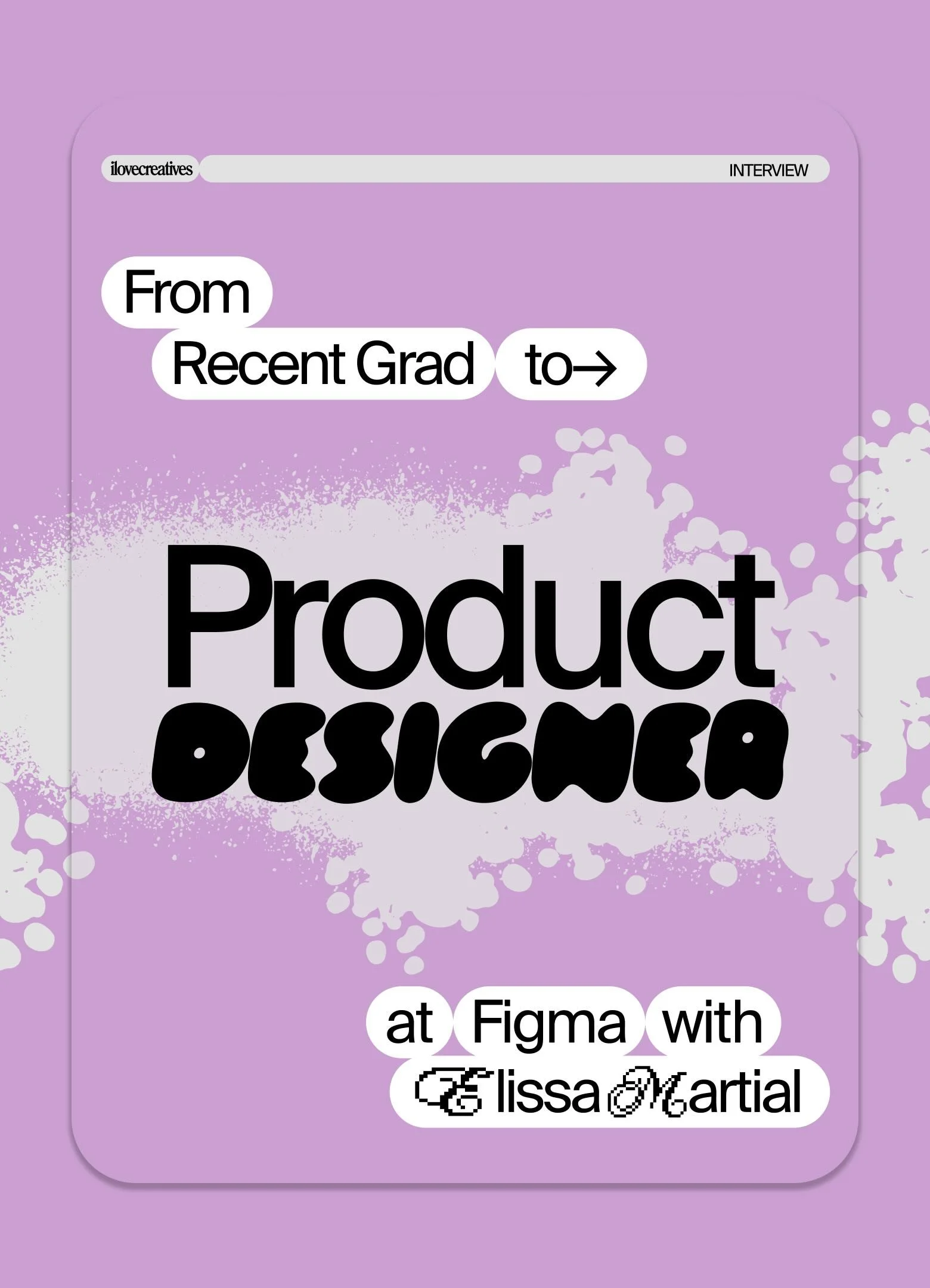 How to Become a Product Designer - Interview with Elissa Martial (Resource)  5-13-26
