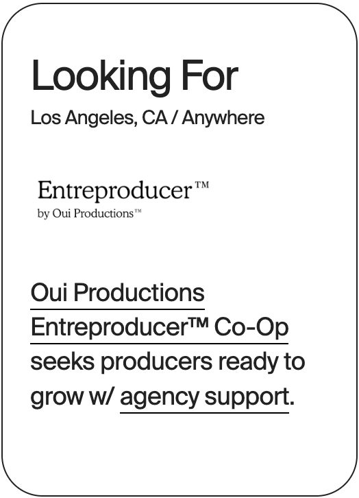LOOKING FOR ANywhere Oui Productions Entreproducer 31884