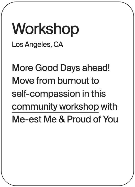 WORKSHOP Los Angeled Me Est Me Proud of You Workshop 32008