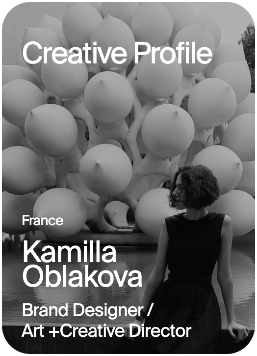 CREATIVE PROFILE France Kamilla Oblakova 
