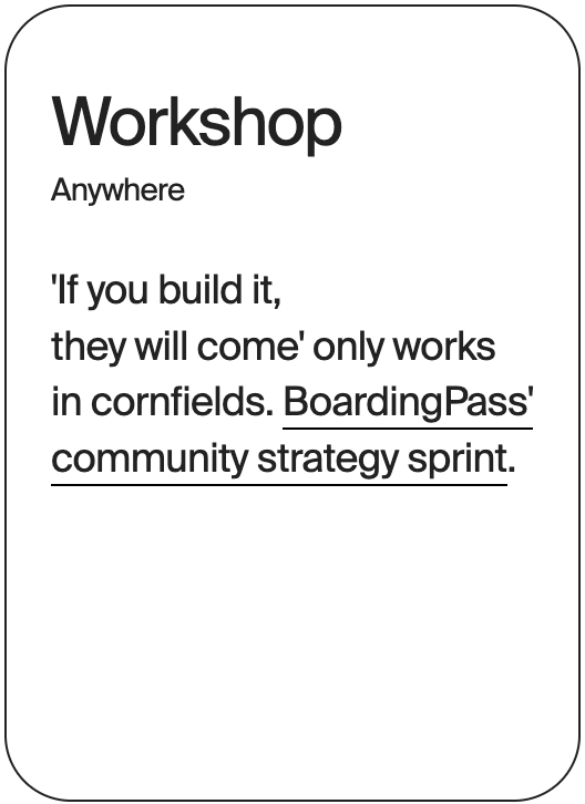 WORKSHOP Anywhere BoardingPassCommunity Strategy Sprint 32310