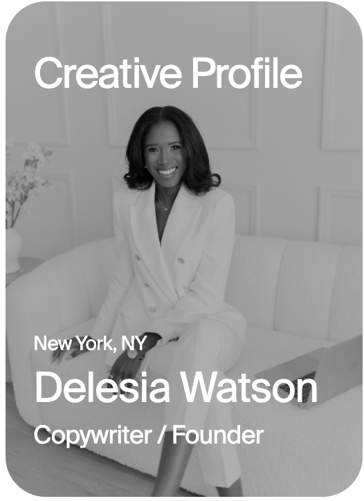 CREATIVE PROFILE New York Delesia Watson