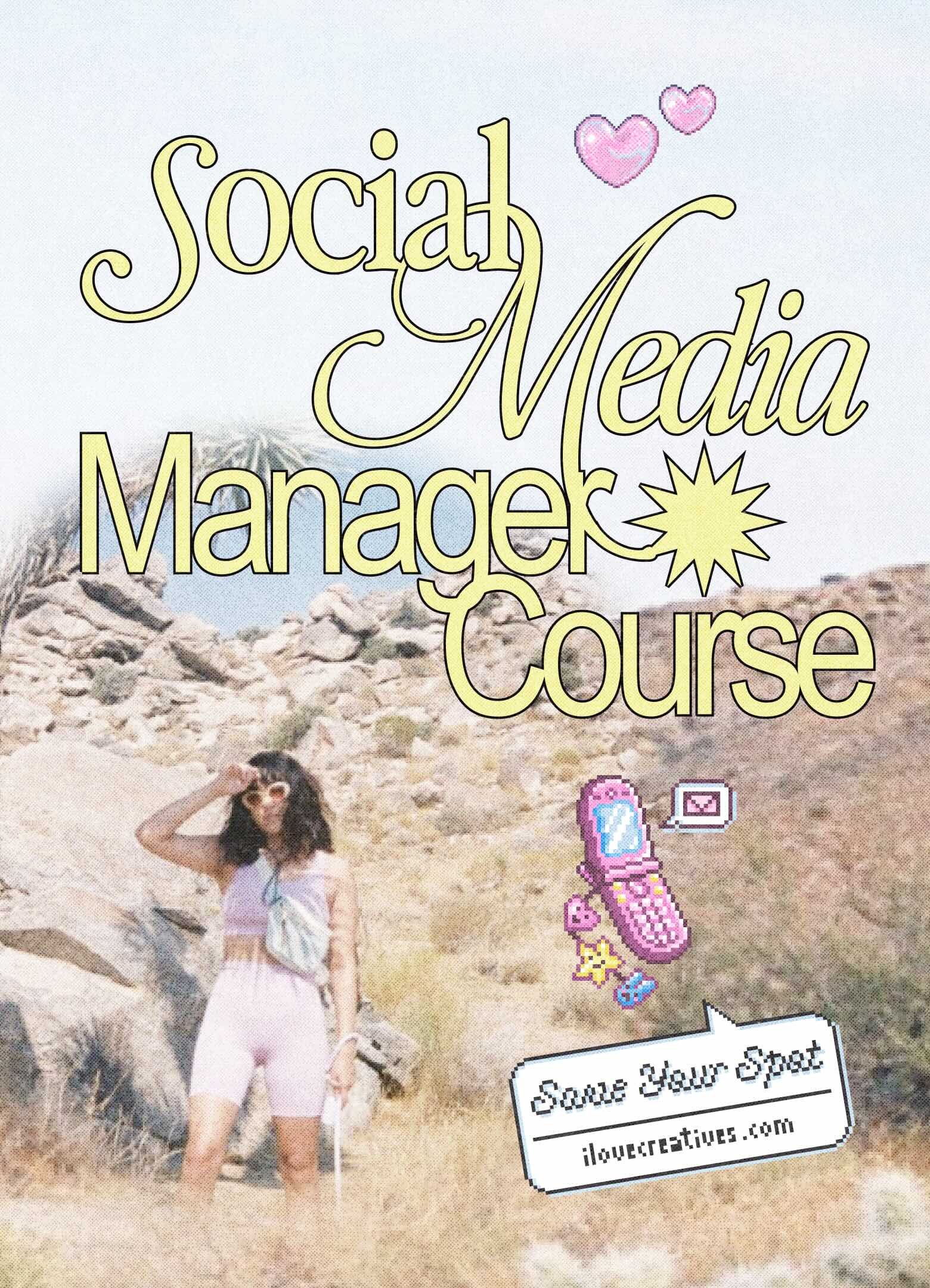 Social Media Manager Course 7-29-26