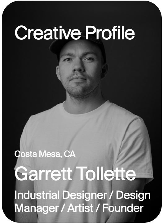 CREATIVE PROFILE Costa Mesa Garrett Tollette