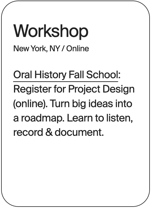 WORKSHOP Anywhere Oral History Fall School 32668