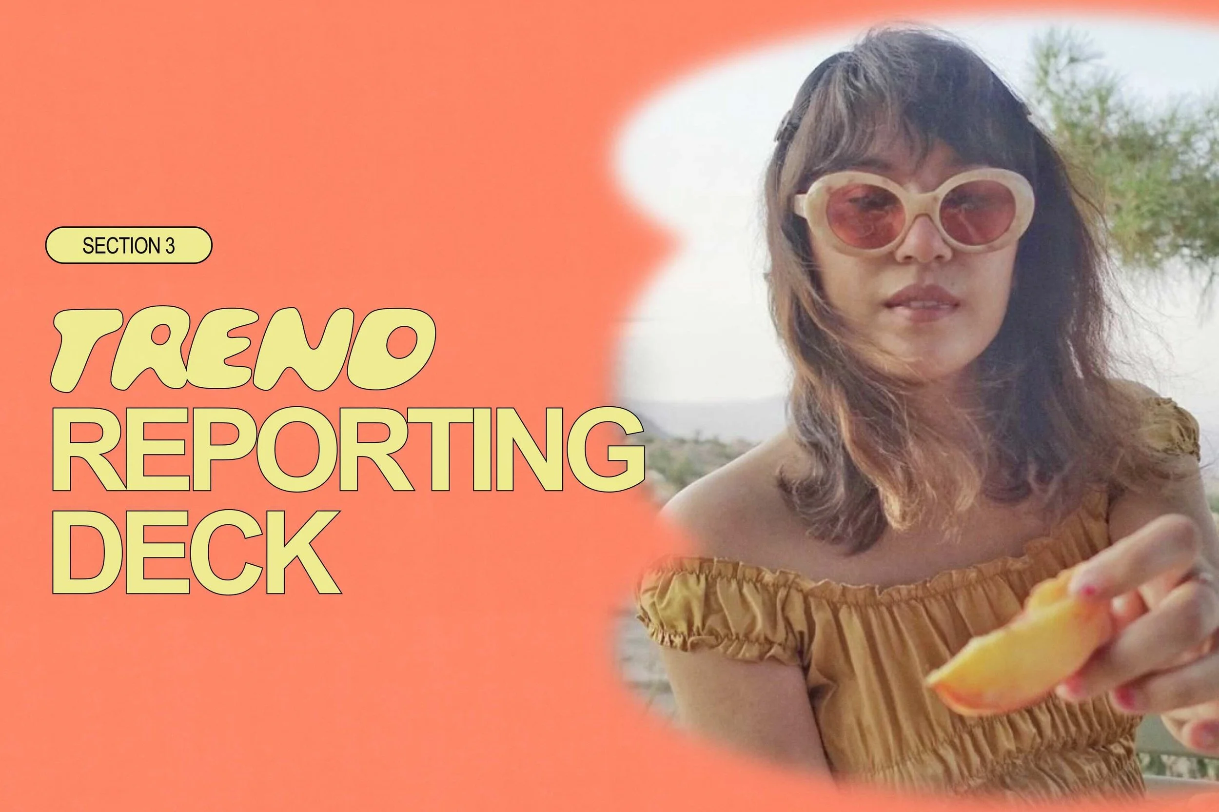 Trend Reporting Deck