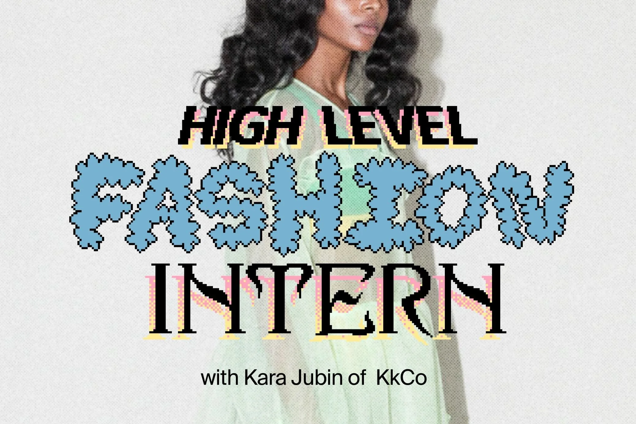 Fashion Intern Course with KkCo