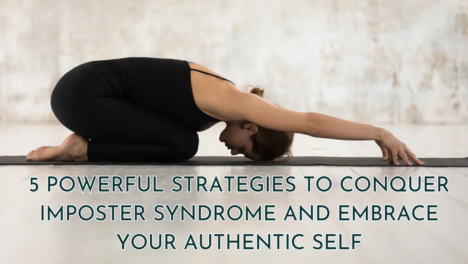 5 Powerful Strategies to Conquer Imposter Syndrome and Embrace Your ...