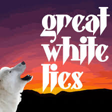 Great White Lies