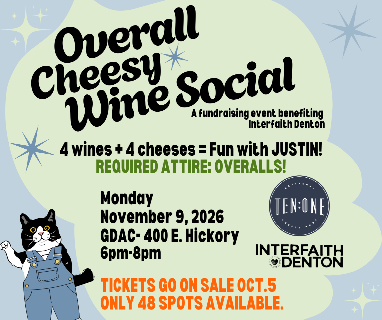 Overall cheesy wine social details. 11/9/2026- 6pm-8pm. at Greater Denton Arts Council.And a picture of a cat in overalls.