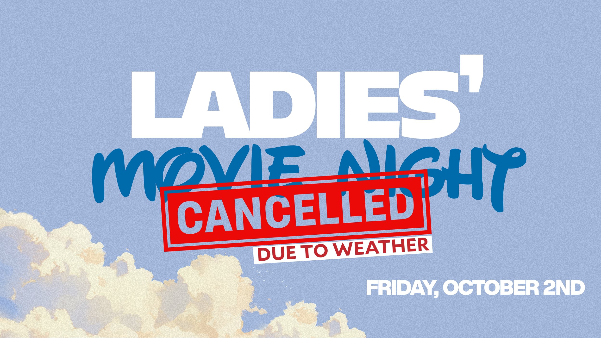 FINAL_Ladies' Movie Night 2026_CANCELLED WIDE.jpg