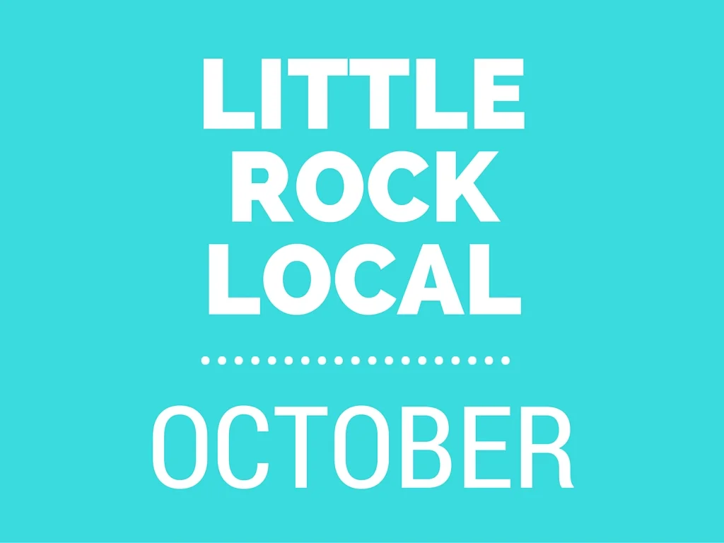 Little Rock Local | October Edition