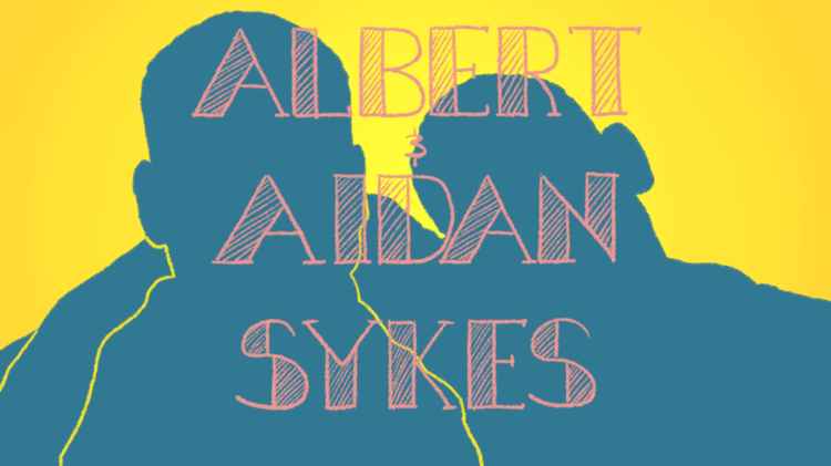 Albert & Aidan Sykes