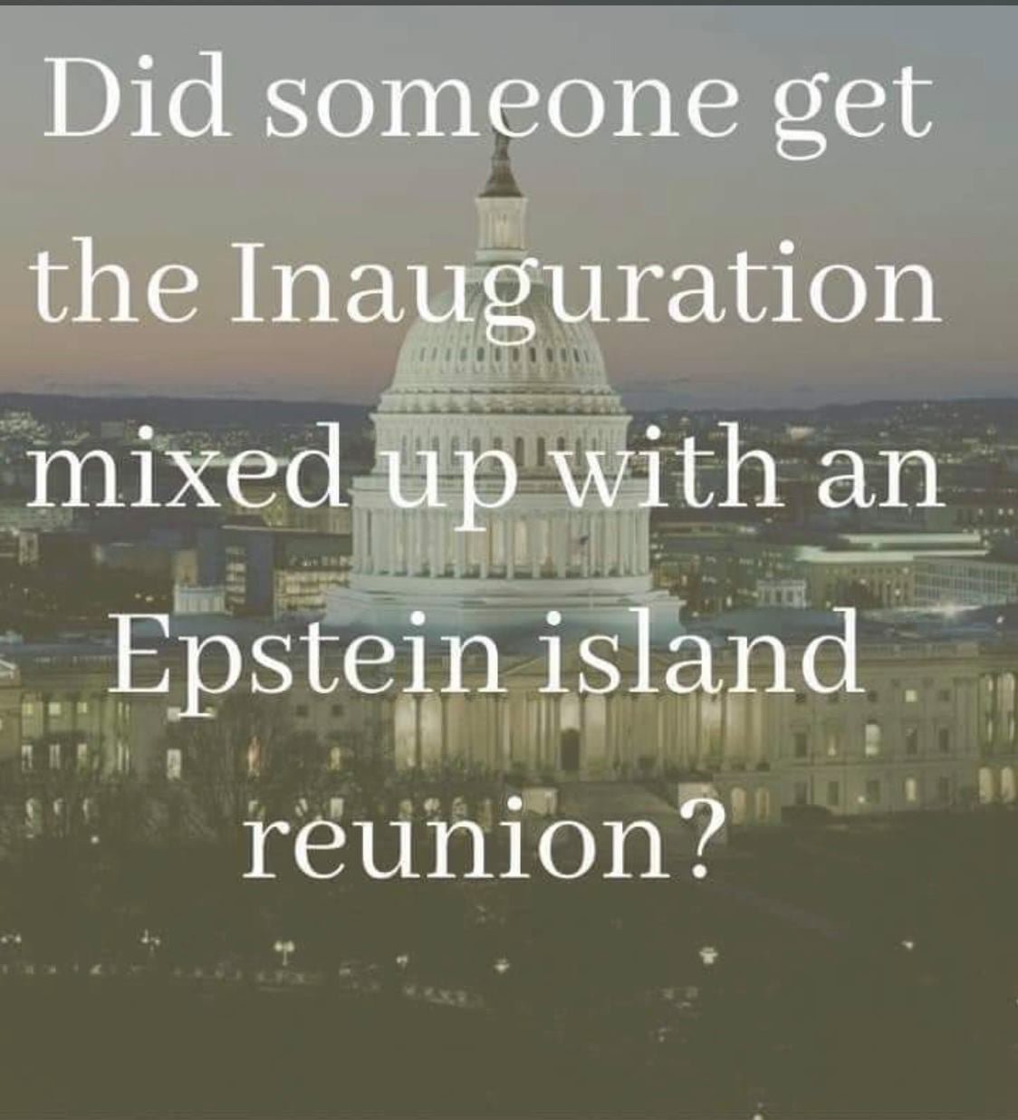 Innaugeration epstein island reunion.jpg