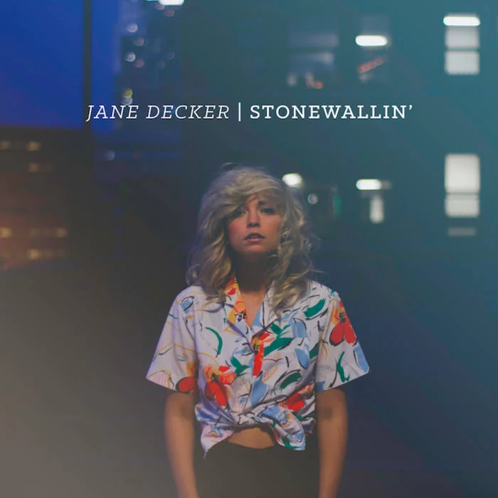 2015-10-20 - jane decker - Stonewallin' EP.jpg