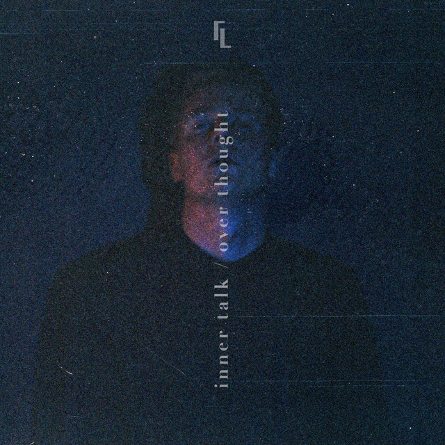 Liminal - Inner Talk/Over Thought