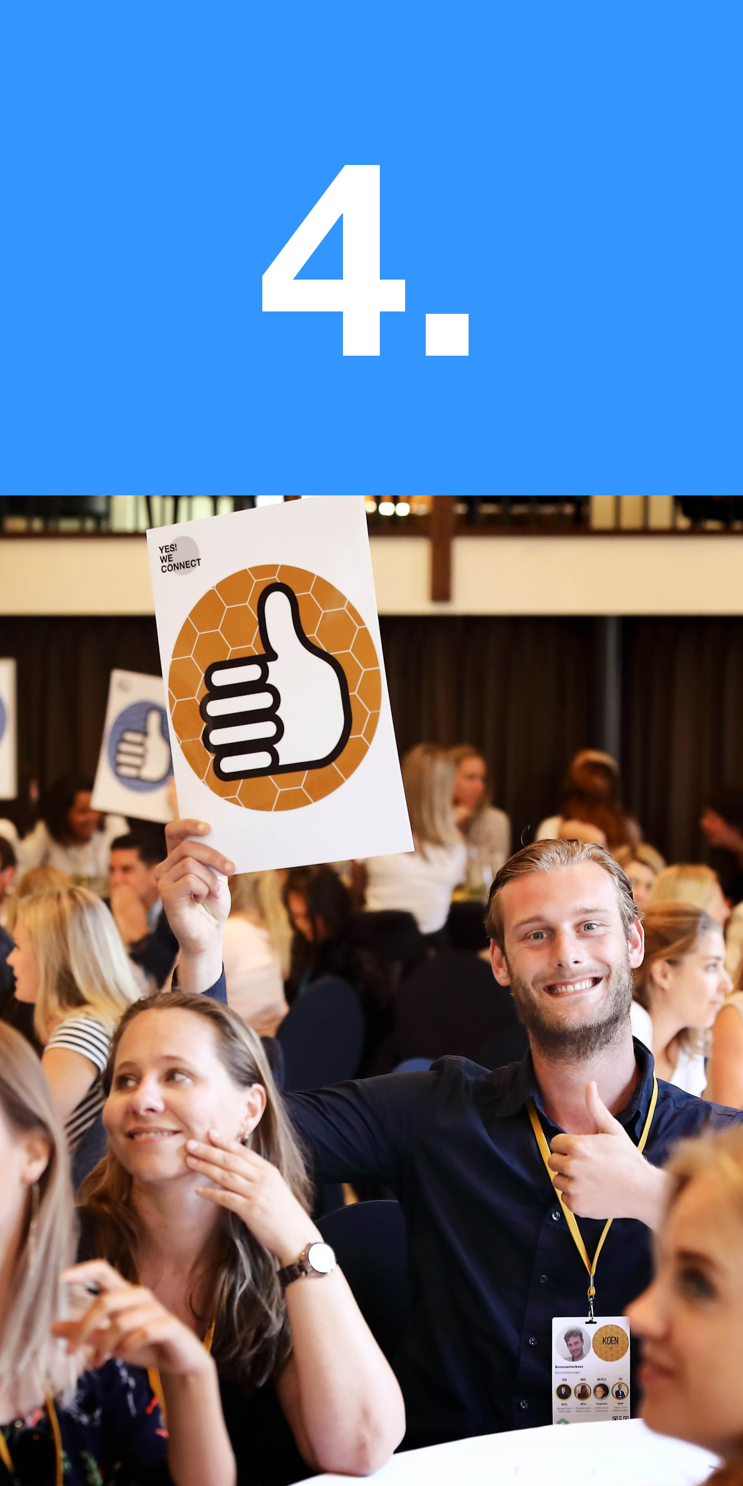 4. Gooi informatie eruit en maak tijd voor interactie