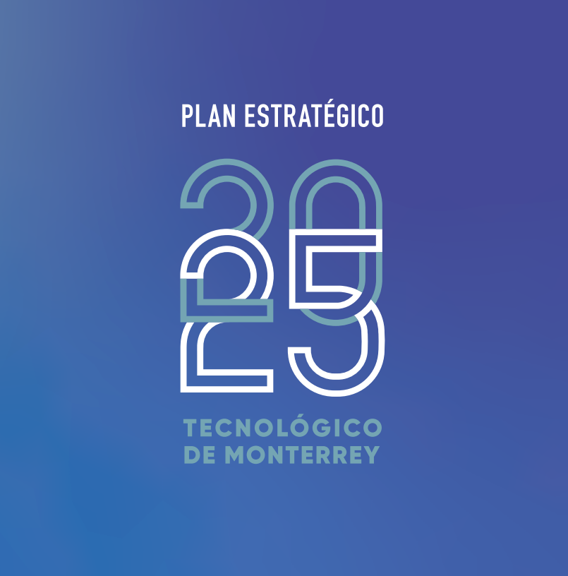 Plan Estratégico 2025 Tec de Monterrrey.png