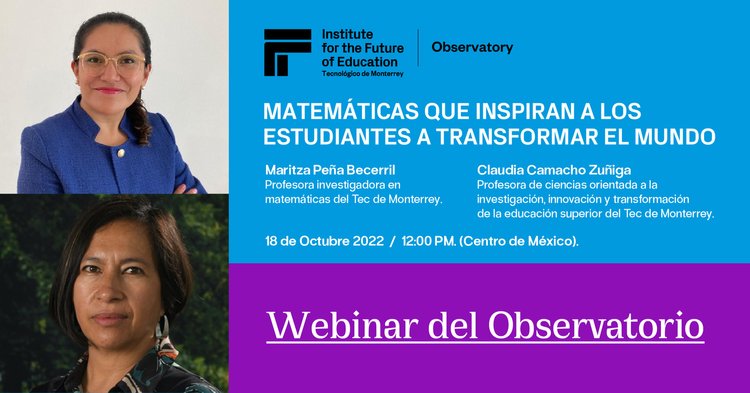 WEBINARS DEL OBSERVATORIO IFE | Matemáticas que inspiran a los estudiantes a transformar el mundo