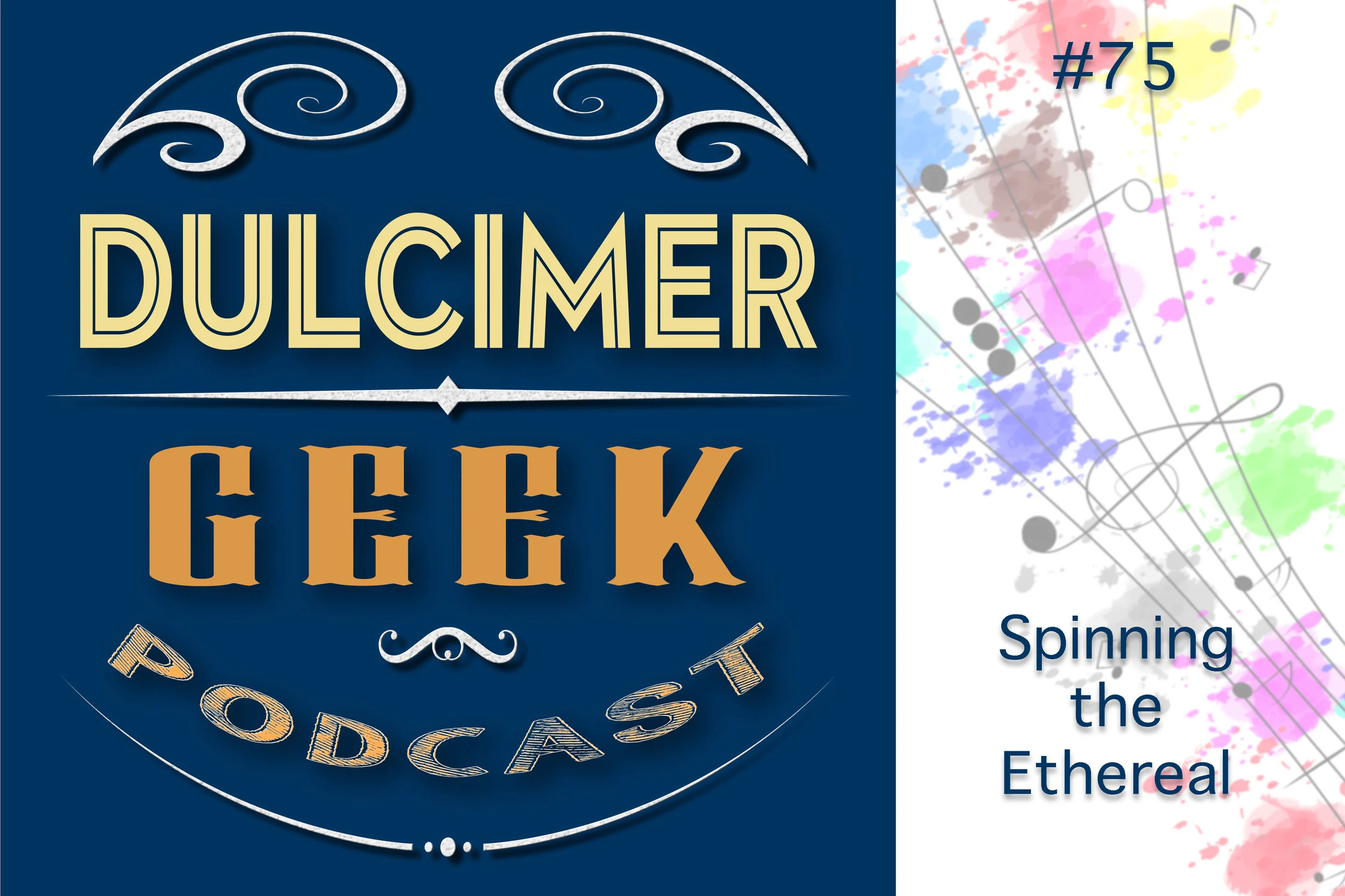 Dulcimer-Geek-Logo-75-Spinning-the-Ethereal.jpg