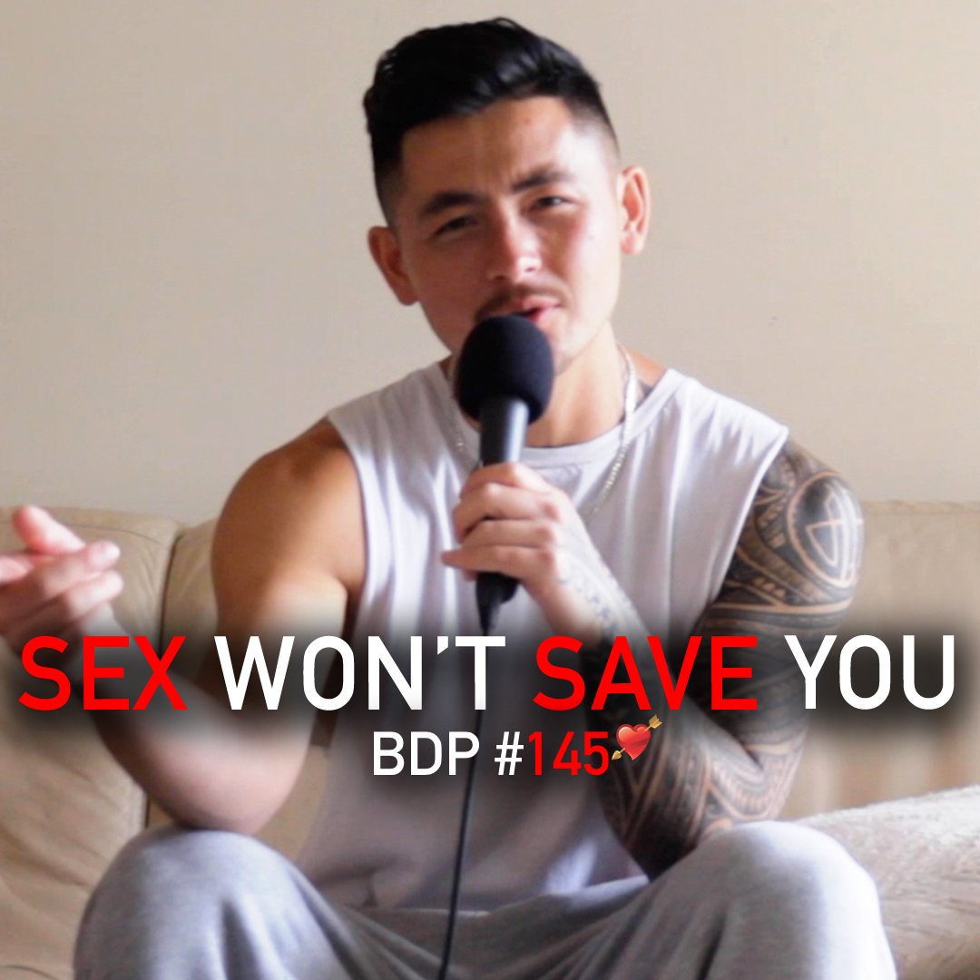 SEX WON’T SAVE YOU - Warning: Sexually Explicit | BDP #145