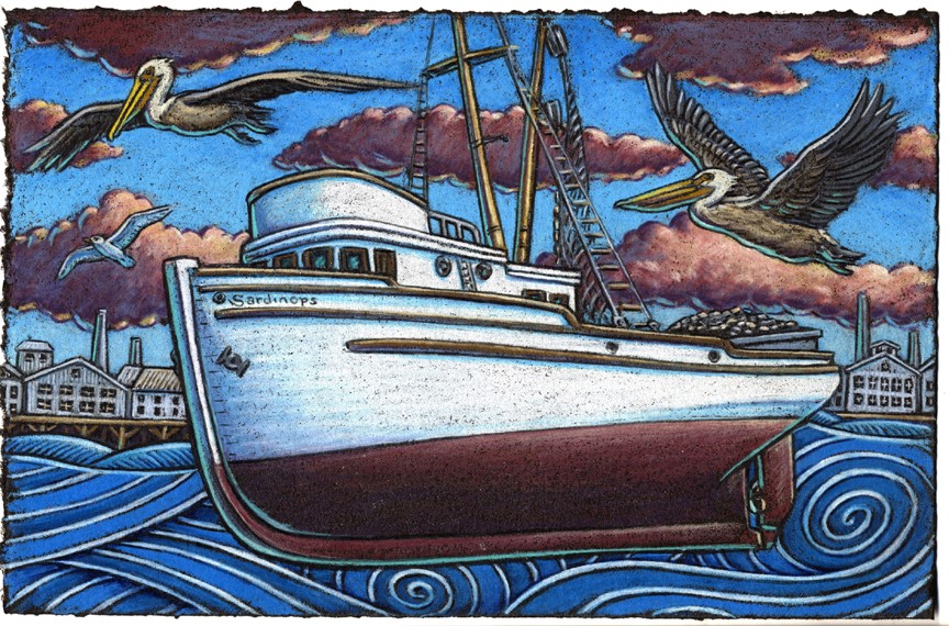 Back in the Monterey cannery days The seine boats enjoyed a great phase They pumped fish galore To the factories ashore Their history is with us always.