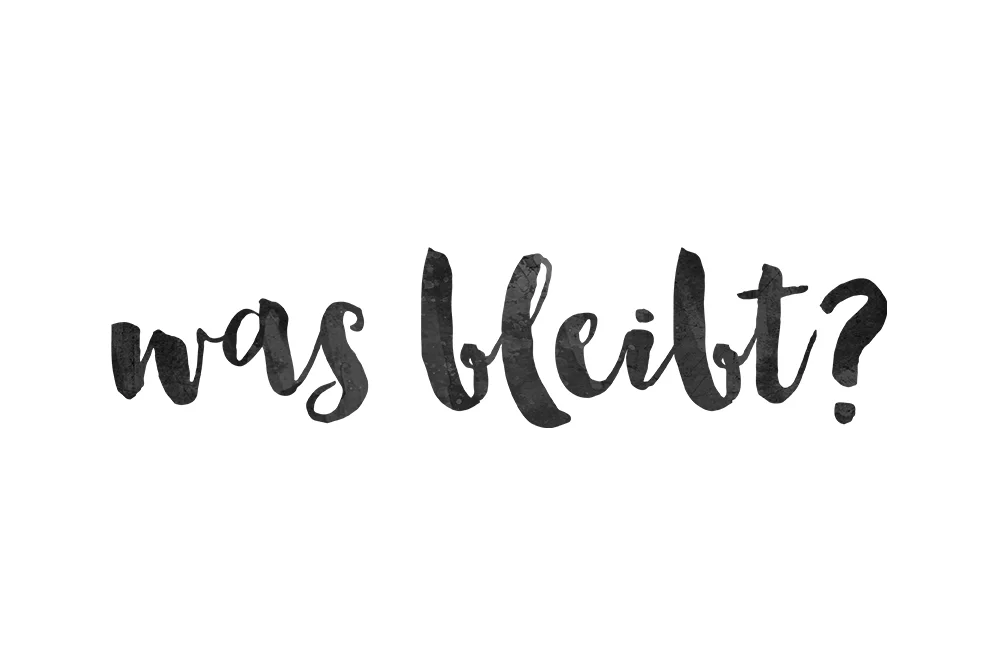 was_bleibt.jpg