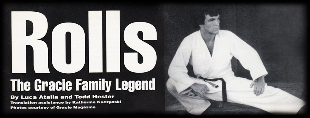 Rolls Gracie - BJJ Legend