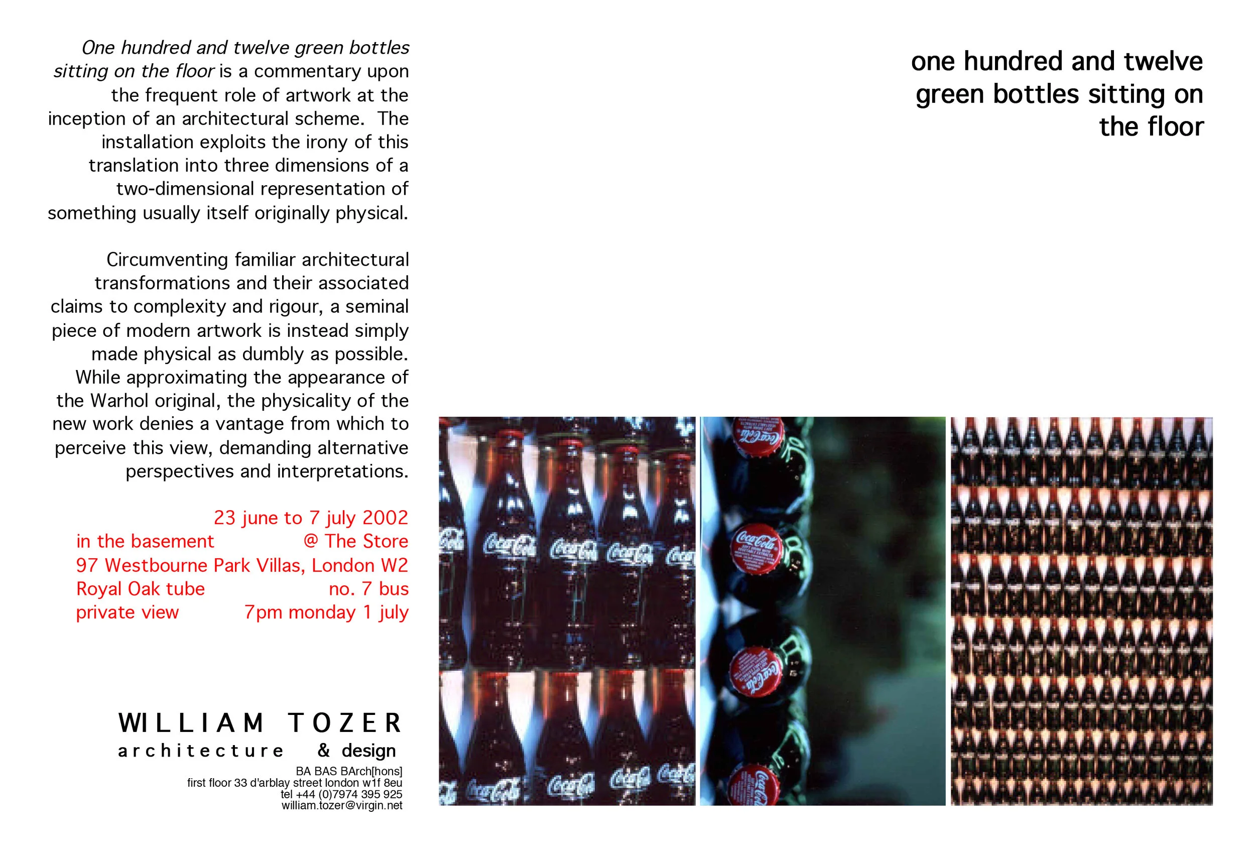   One Hundred and Twelve Green Bottles Sitting on the Floor,&nbsp; UK, &nbsp;2002 