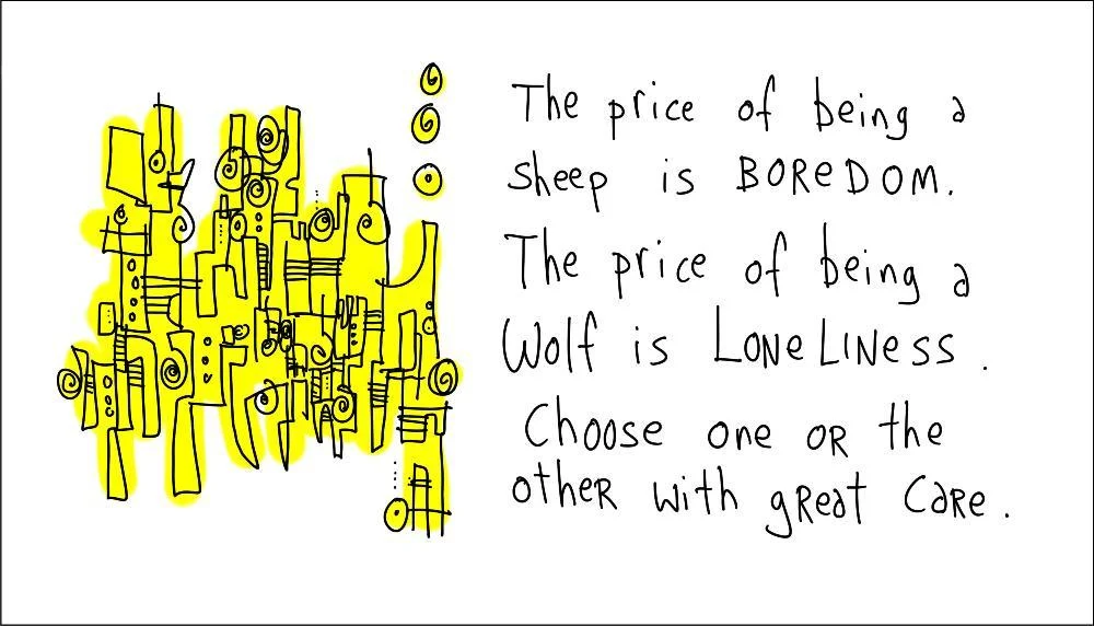 Wolf or Sheep? Via the always amazing Gaping Void .