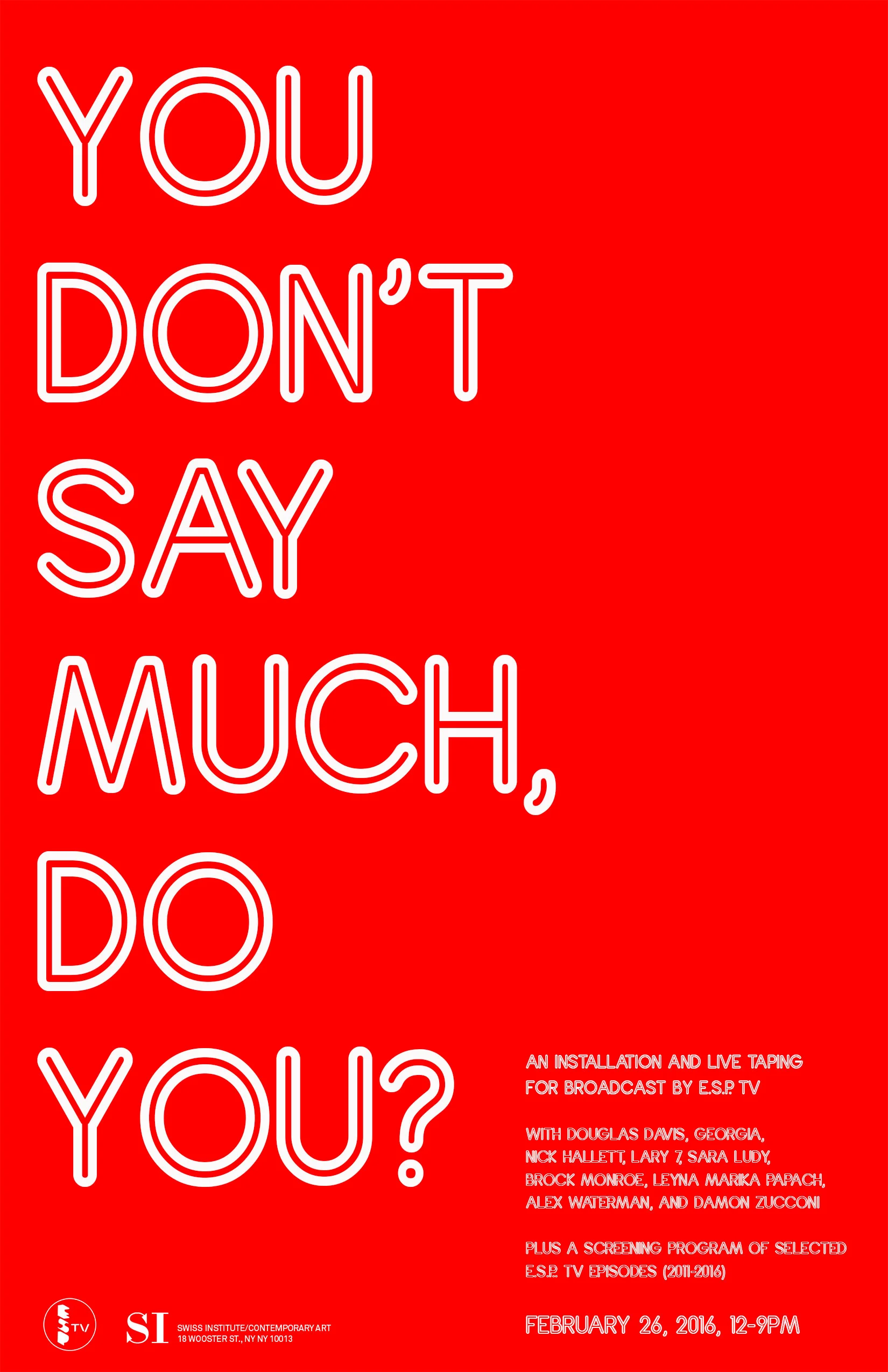 Live Taping at Swiss Institute/Contemporary Art