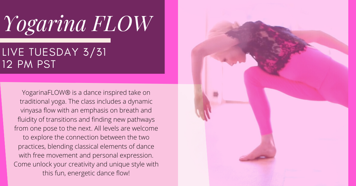 Yogarina Flow (live from 3/31) 