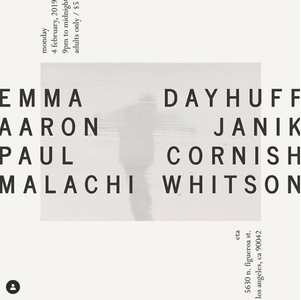 Highland Park, CA - w/ Emma Dayhuff, Paul Cornish, and Malachi Whitson @ ETA