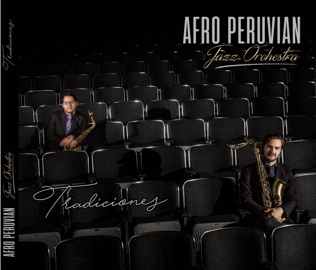 Tradiciones - Afro Peruvian Jazz Orchestra (2020)