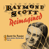 SF String Quartet/Gordon Goodwin's Big Phat Band - Raymond Scott Reimagined (2023)