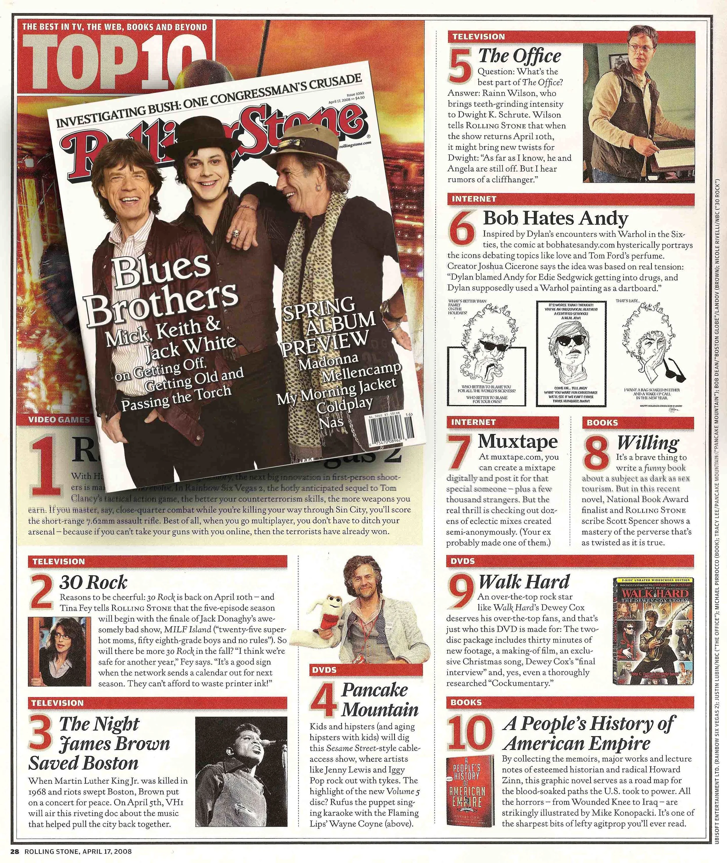 TOP TEN - THE BEST IN TV, THE WEB, BOOKS AND BEYOND No. 6: Bob Hates Andy Inspired by Dylan's encounters with Warhol in he sixties, the comic at bobhatesandy.com hysterically portrays the icons debating topics like love and Tom Ford's perfume. Creator Joshua Cicerone says the whole idea was based on real tension: "Dylan blamed Andy for Edie Sedgwick getting into drugs, and Dylan supposedly used a Warhol painting as a dartboard." -Rolling Stone Magazine, April 17, 2008
