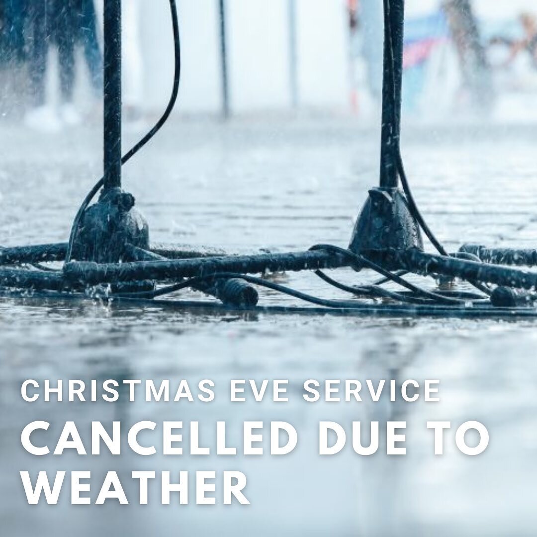 Sadly we have to cancel our Outdoor Christmas Eve service due to weather. We were hoping for snow, but rain is a no. (See what we did there?) Tune in at 2, 3, &amp; 4pm for a short Christmas message from Pastor Steve. Link in bio.