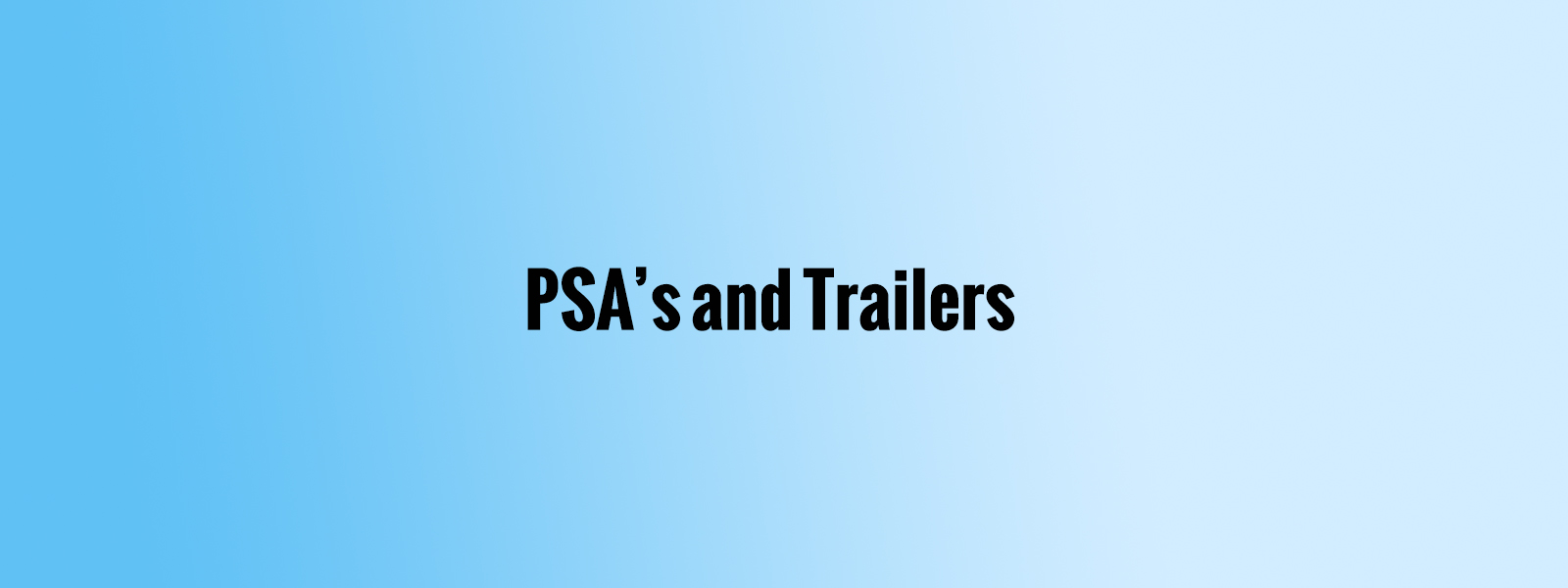 psa and trailers.jpg